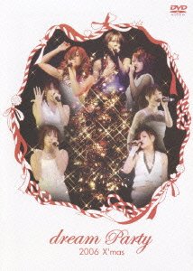 Cover for Dream · Dream Party 2006 X'mas (MDVD) [Japan Import edition] (2007)