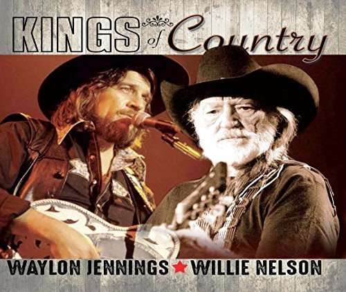 Cover for Jennings,waylon / Nelson,willie · Kings of Country (CD) (2016)