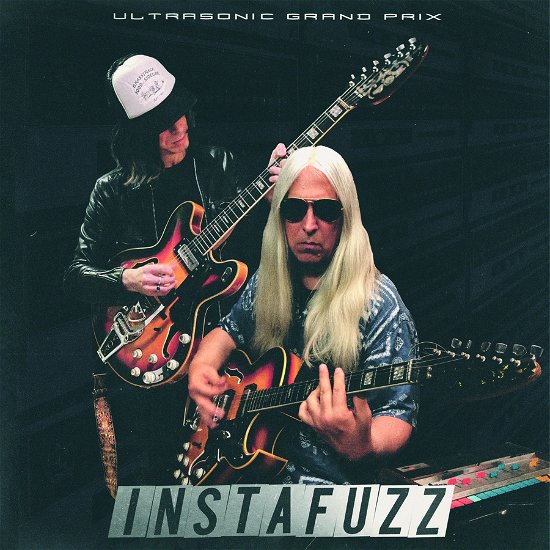 Cover for Ultrasonic Grand Prix · Instafuzz (LP) (2024)