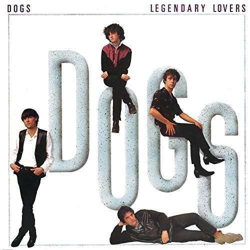 Cover for Dogs · Legendary Lovers (LP) (2015)