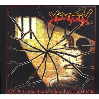 Cover for Xentrix · Shattered Existence (CD) (2006)