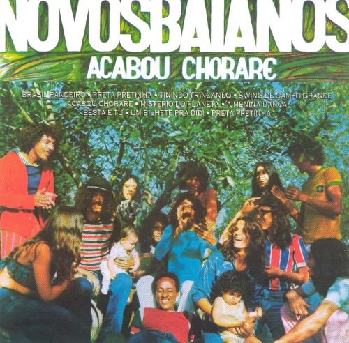 Acabou Chorare - Novos Baianos - Music - MR.BONGO - 7119691238616 - October 22, 2015