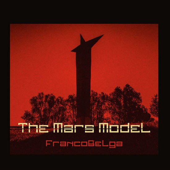 Cover for The Mars Model · Francobelga (CD) [Limited edition] [Digipak] (2019)