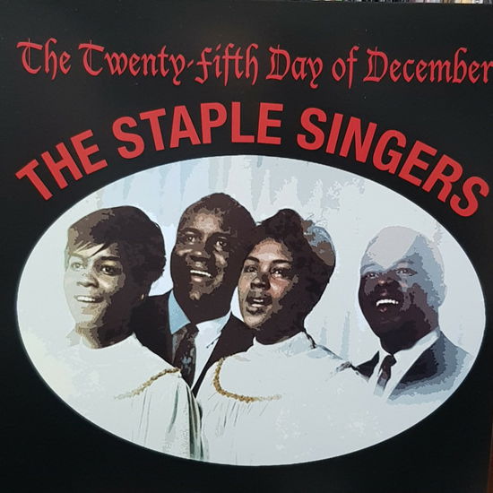 Cover for The Staple Singers · The Twenty Fifth Day Of December (LP) (2024)