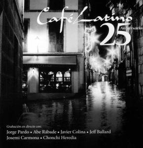 Cover for Aa.vv. · Cafe Latino. 25 Aniversario (CD) (2019)