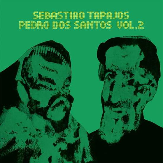 Vol.2 - Tapajos, Sebastiao & Pedro Dos Santos - Music - VAMPISOUL - 8435008863616 - March 23, 2020