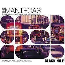 Black Nile - Mantecas - Musik - GROSSO - 8435008876616 - 1. Dezember 2023