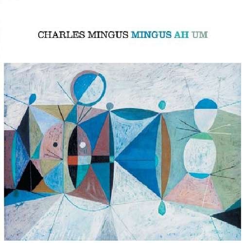 Cover for Charles Mingus · Ah Hum (CD) (2010)