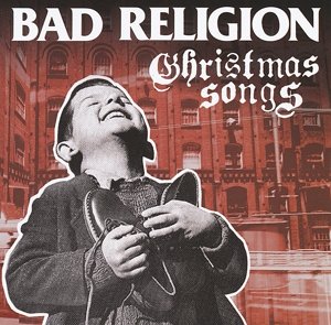 Cover for Bad Religion · Christmas Songs (CD/LP) [LP+CD edition] (2013)