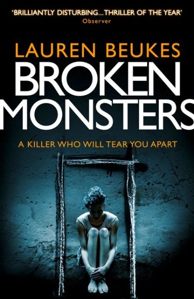 Cover for Lauren Beukes · Broken Monsters (Paperback Book) (2015)