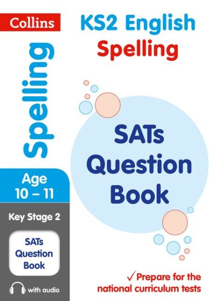 Cover for Collins KS2 · KS2 Spelling SATs Practice Question Book: For the 2025 Tests - Collins KS2 SATs Practice (Paperback Book) [Edition edition] (2016)