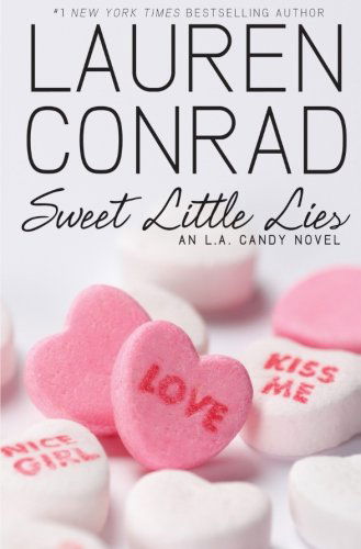 Lauren Conrad · Sweet Little Lies - L.A. Candy (Paperback Book) (2010)