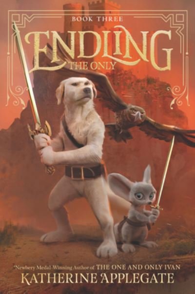 Endling #3: The Only - Endling - Katherine Applegate - Bücher - HarperCollins - 9780062335616 - 1. März 2022