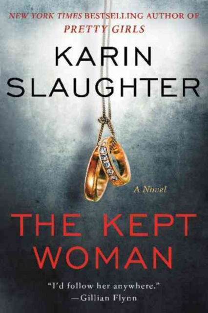 The Kept Woman: A Will Trent Thriller - Will Trent - Karin Slaughter - Książki - HarperCollins - 9780062562616 - 20 września 2016