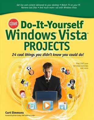 Cover for Curt Simmons · CNET Do-It-Yourself Windows Vista Projects (Taschenbuch) [Ed edition] (2007)