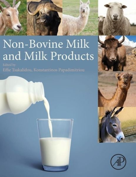 Cover for Effie Tsakalidou · Non-Bovine Milk and Milk Products (Hardcover Book) (2016)