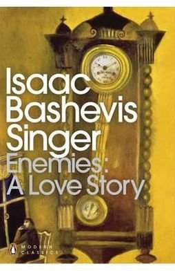 Cover for Isaac Bashevis Singer · Enemies: A Love Story - Penguin Modern Classics (Pocketbok) (2012)
