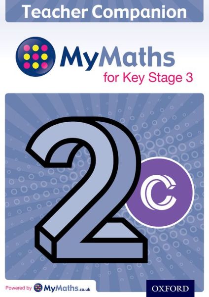 Cover for Chris Green · MyMaths for Key Stage 3: Teacher Companion 2C - MyMaths for Key Stage 3 (Book) (2014)