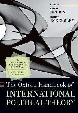 Cover for Chris Brown · The Oxford Handbook of International Political Theory - Oxford Handbooks (Paperback Bog) (2020)