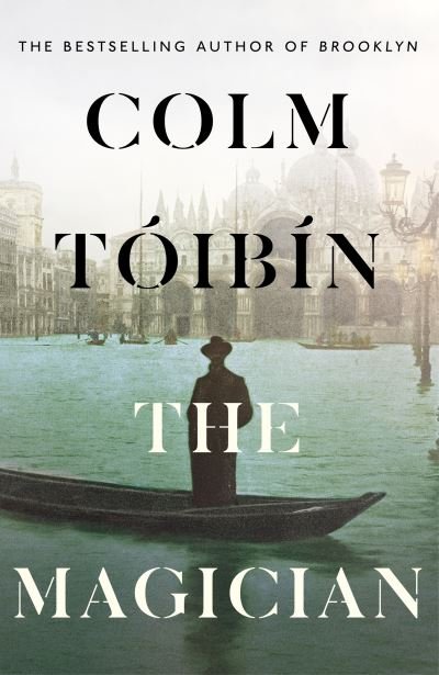 Cover for Colm Toibin · The Magician (Hardcover bog) (2021)