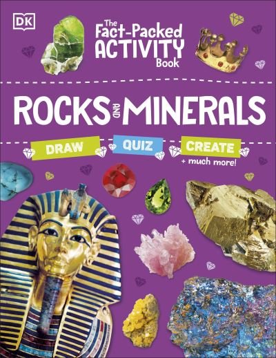 Cover for Dk · The Fact-Packed Activity Book: Rocks and Minerals: With More Than 50 Activities, Puzzles, and More! - The Fact Packed Activity Book (Paperback Book) (2022)