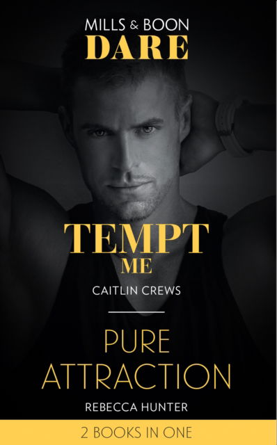 Cover for Caitlin Crews · Tempt Me / Pure Attraction: Tempt Me / Pure Attraction (Paperback Book) (2020)