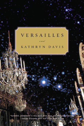 Cover for Kathryn Davis · Versailles: a Novel (Taschenbuch) [Reprint edition] (2003)