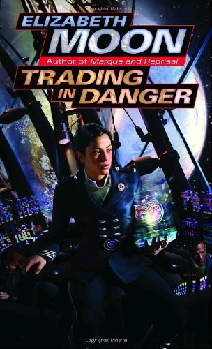 Cover for Elizabeth Moon · Trading in Danger - Vatta's War (Pocketbok) [Reprint edition] (2004)