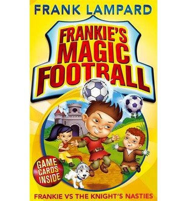 Cover for Frank Lampard · Frankie's Magic Football: Frankie vs The Knight's Nasties: Book 5 - Frankie's Magic Football (Pocketbok) (2014)