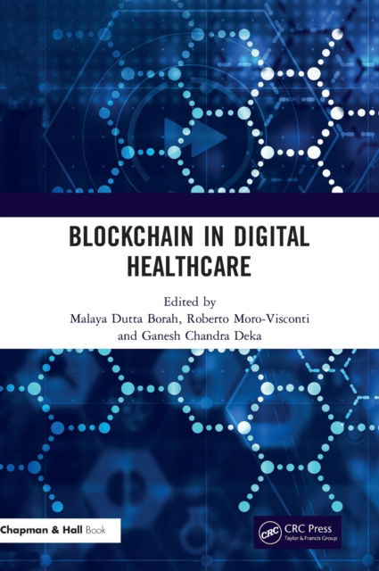 Cover for Malaya Dutta Borah · Blockchain in Digital Healthcare (Hardcover Book) (2021)