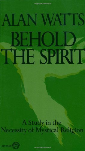 Cover for Alan W. Watts · Behold the Spirit (Paperback Book) (1972)