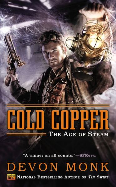 Cold Copper: The Age of Steam - Devon Monk - Książki - Penguin Putnam Inc - 9780451418616 - 7 lipca 2015