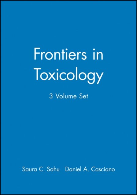 Cover for SC Sahu · Frontiers in Toxicology, 3 Volume Set (Hardcover bog) (2009)