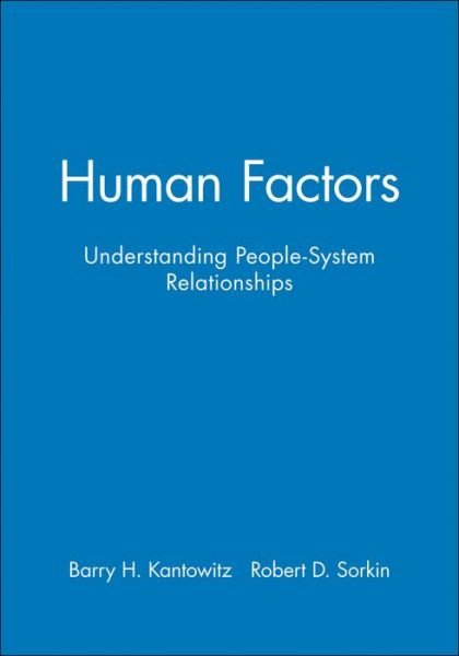 Cover for Barry H Kantowitz · Human Factors, Workbook: Understanding People-system Relationships (Workbook) (Paperback Book) (1991)