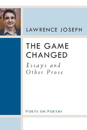 Cover for Lawrence Joseph · The Game Changed: Essays and Other Prose (Gebundenes Buch) (2011)