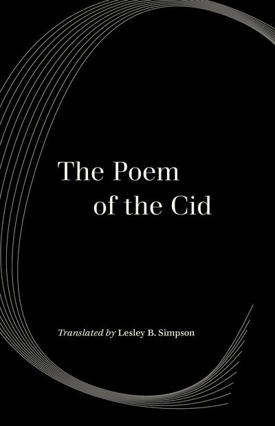 Cover for Lesley Byrd Simpson · The Poem of the Cid - World Literature in Translation (Paperback Book) (2019)