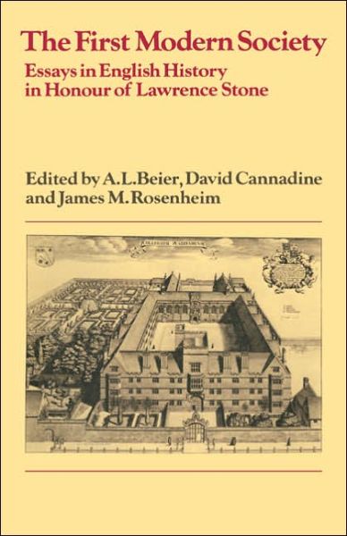 Cover for A L Beier · The First Modern Society: Essays in English History in Honour of Lawrence Stone - Past and Present Publications (Paperback Book) (2005)