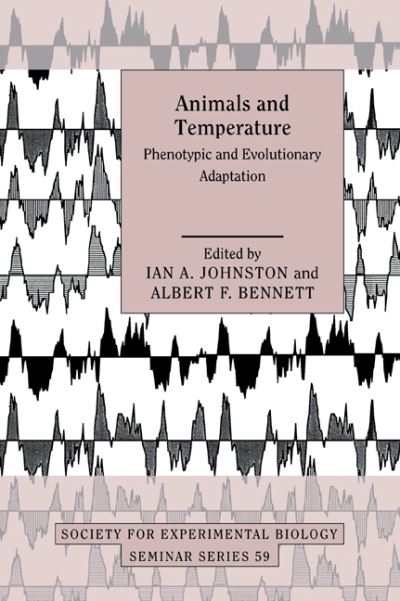 Cover for Ian a Johnston · Animals and Temperature: Phenotypic and Evolutionary Adaptation - Society for Experimental Biology Seminar Series (Taschenbuch) (2008)