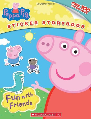 Cover for Scholastic · Peppa Pig: Fun with Friends (Paperback Book) [Csm Nov St edition] (2013)