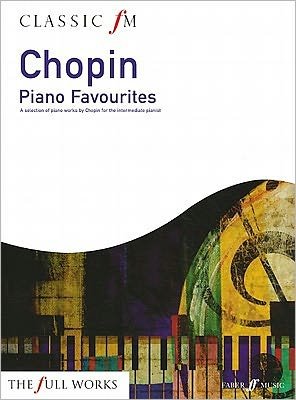 Cover for Frederic Chopin · Classic FM: Chopin Piano Favourites - Classic fm (Taschenbuch) (2010)