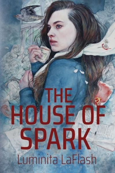 Cover for Luminita Laflash · The House of Spark (Paperback Book) (2022)
