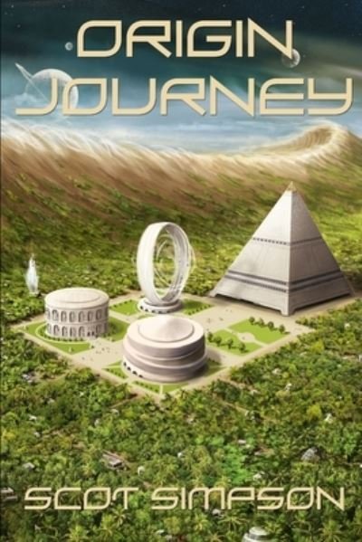 Cover for Scot Simpson · Origin Journey (Paperback Book) (2021)