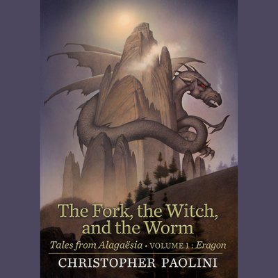 Cover for Christopher Paolini · The Fork, the Witch, and the Worm: Tales from Alagaesia (Volume 1: Eragon) (Lydbog (CD)) (2018)