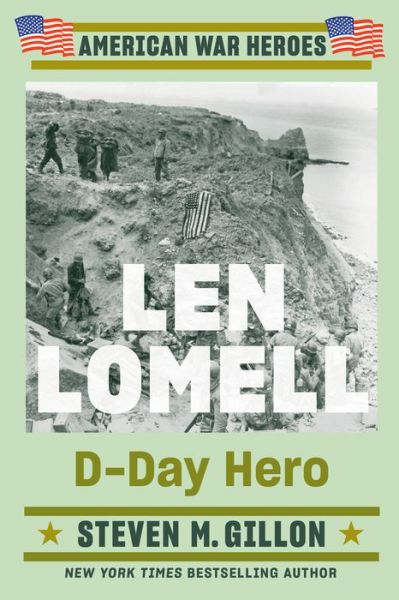 Cover for Steven M. Gillon · Len Lomell: D-Day Hero (Paperback Bog) (2023)