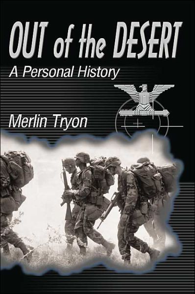 Cover for Merlin Tryon · Out of the Desert: a Personal History (Paperback Book) (2000)