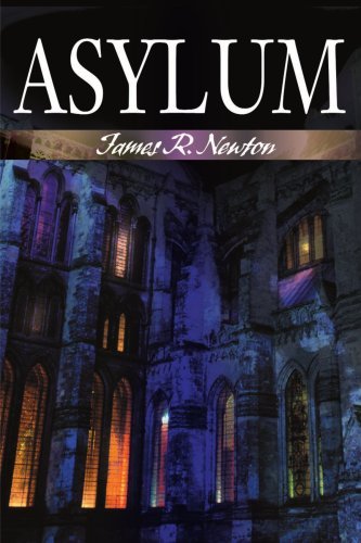 Asylum - James Newton - Livros - iUniverse - 9780595170616 - 1 de março de 2001