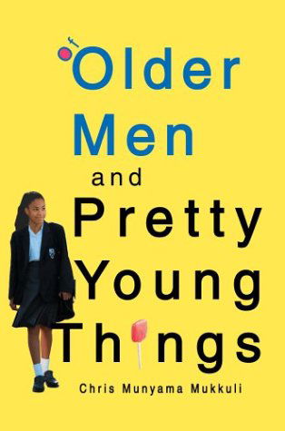Cover for Munyama Chris Mukkuli · Of Older men and Pretty Young Things (Taschenbuch) (2003)