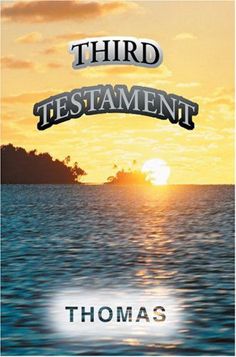 Third Testament - Thomas A. Rees - Livros - iUniverse, Inc. - 9780595323616 - 13 de setembro de 2004