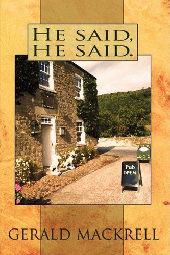 Cover for Gerry Mackrell · He Said, He Said. (Paperback Book) (2008)