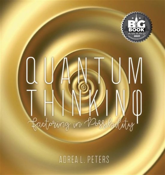 Cover for Adrea L Peters · Quantum Thinking (Innbunden bok) (2020)